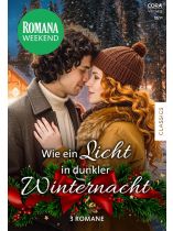 Romana Weekend 11/2025 "Wie ein Licht in dunkler Winternacht"