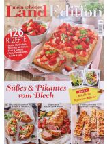 Mein schönes Land Edition 3/2022 "Süßes & Pikantes vom Blech"