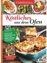 Mein schönes Land Edition 6/2026 "121 Rezepte für Aufläufe und Gratins"