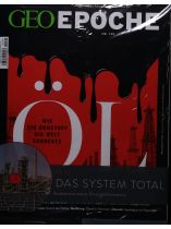 GEO EPOCHE DVD 129/2024 "ÖL - Wie ein Rohstoff die Welt eroberte"