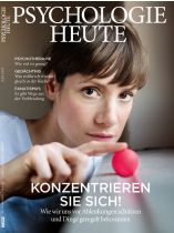 Psychologie Heute 6/2017 "Konzentrieren Sie sich!"