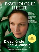 Psychologie Heute 1/2024 "Die schönste Zeit: Alleinsein"