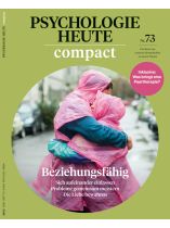 Psychologie Heute Compact 73/2023 "Beziehungsfähig"
