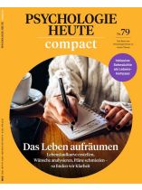 Psychologie Heute Compact 79/2025 "Das Leben aufräumen"
