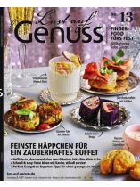Lust auf Genuss 13/2024 "Feinste Häppchen für ein zauberhaftes Buffet"