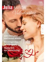 Julia Saison 1/2024 "Lieb mich jetzt und immer wieder"