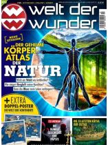 Welt der Wunder 7/2025 "Der geheime Körper-Atlas der Natur"
