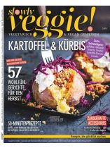 Slowly Veggie! 6/2025 "Kartoffel & Kürbis - Mit den besten Zutaten der Saison"