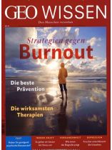 GEO WISSEN 63/2019 "Strategien gegen Burnout"