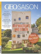 GEO SAISON 7/2020 "Ferienhaus, Hotel & co - Wir machen´s uns schön- Die besten Designadressen in Deutschland"
