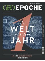 GEO EPOCHE 100/2019 "Die Geschichte der Menschheit in 20 Kapiteln"