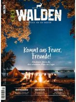 WALDEN 4/2021 "Kommt ans Feuer, Freunde!"