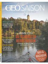 GEO SAISON 10/2020 "Die schönsten Herbstreisen -zu Wasser, zu Pferd, zu Fuß und zu neuen Zielen"