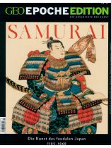 GEO Epoche EDITION 23/2021 "Die Kunst der Samurai / Japan"