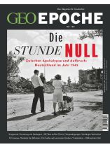 GEO EPOCHE 102/2020 "Stunde Null, Deutschland nach dem Krieg 1945"