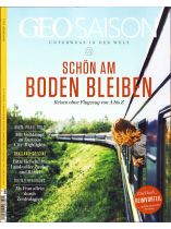 GEO SAISON 11/2021 "Schön am Boden bleiben"
