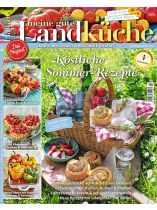 Meine gute Landküche 4/2020 "Köstliche Sommer-Rezepte"