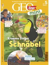 GEOlino mini 4/2024 "Krumme Dinger - Schnäbel"