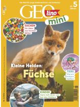 GEOlino mini 5/2024 "Kleine Helden: Füchse"