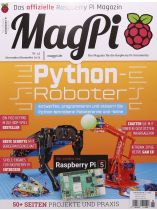 MagPi 6/2023 "Phyton Roboter, Raspberry PI 5 , 50 Seiten Projekte und Praxis "