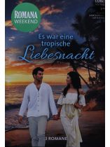 Romana Weekend 1/2026 "Es war eine tropische Liebesnacht"