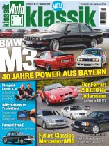 AUTO BILD KLASSIK 12/2025 "BMW M3 - 40 Jahre Power aus Bayern"