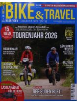 BIKE & TRAVEL 1/2026 "Tourenjahr 2026"