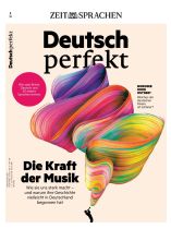 Deutsch perfekt 8/2021 "Die Kraft der Musik"