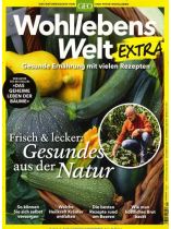 Wohllebens Welt Extra 1/2021 "Gesundes aus der Natur"