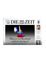 DIE ZEIT 35/2026 "Die aktuelle Ausgabe der Wochenzeitung für Politik Wirtschaft Wissen und Kultur"