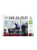 DIE ZEIT 36/2025 "Was heißt denn Frieden?/ Wir sind am Zug/ Die FDP in Rot"