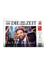 DIE ZEIT 37/2026 "Der Erlöser der Linken?/ Wer jammert hier zu viel?"