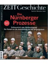 DIE ZEIT - Geschichte 6/2020 "Die Nürnberger Prozesse"