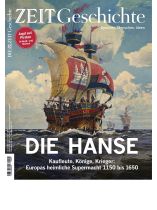 DIE ZEIT - Geschichte 3/2021 "Die Hanse"