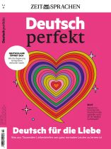 Deutsch perfekt 3/2023 "Deutsch für die Liebe"