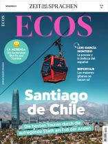 ECOS 11/2025 "Santiago de Chile: Die besten Touren durch die aufregende Stadt am Fuß der Anden"