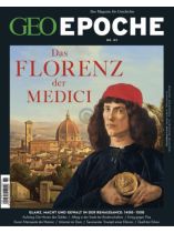 GEO EPOCHE 85/2017 "Florenz der Medici"