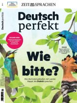 Deutsch perfekt 5/2022 "Wie bitte?"