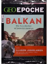 GEO EPOCHE DVD 122/2023 "Der Balkan - Die Geschichte Südeuropas"