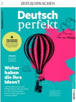 Deutsch perfekt 5/2024 "Woher haben die ihre Ideen?"