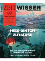 ZEIT WISSEN 6/2025 "Hier bin ich zu Hause"