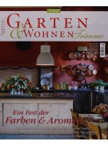 Garten&Wohnen Träume 5/2023 "Ein Fest der Farben & Aromen"