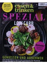 Essen & Trinken Spezial 1/2026 "Low Carb: Geniessen und Abnehmen"