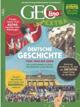GEOlino Extra 99/2023 "Deutsche Geschichte (von 1900 bis 2000)"