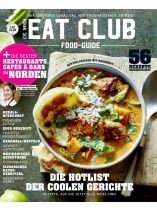 EAT CLUB - Das Magazin 1/2020 "Die Hotlist der coolen Gerichte"