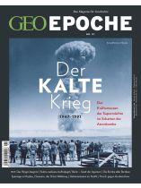 GEO EPOCHE 91/2018 "Der Kalte Krieg"