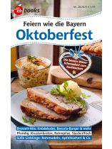 meine Familie & ich - boo 20/2025 "Feiern wie die Bayern - Oktoberfest: Die besten Wiesn-Schmankerln zum Nachkochen"