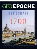 GEO EPOCHE 98/2019 "Deutschland um 1700"