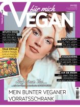 Vegan für mich 6/2023 "Mein bunter veganer Vorratsschrank"