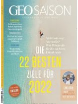 GEO SAISON 1/2022 "Die 22 besten Ziele für 2022"